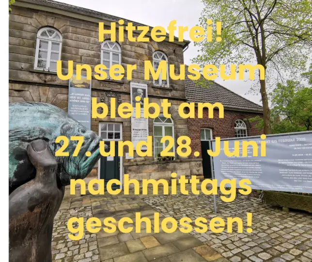 Museum geschlossen am 27. und 28. Juni